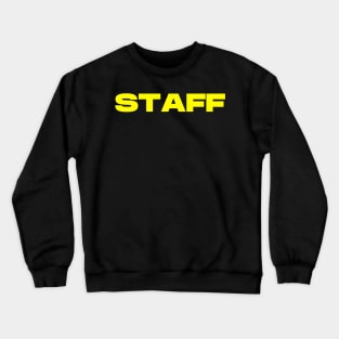 Staff in Yellow Lettering Crewneck Sweatshirt